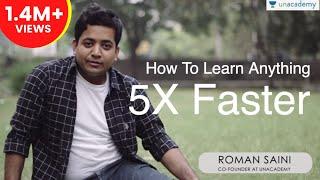 How To Learn Anything 5x FASTER  Roman Saini
