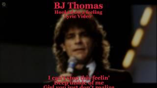 Hooked On A Feeling - BJ Thomas Lyric Video HQ Audio