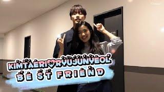 Kim Taeri with Ryu Junyeol BESTFRIEND Part 1