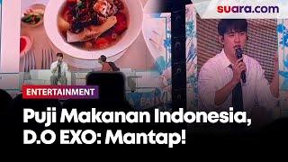 Puji Makanan Indonesia D.O EXO Mantap