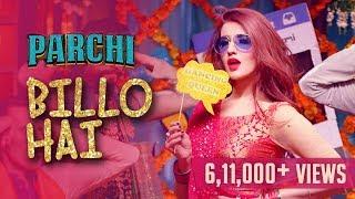 Billo Hai Full Song  Sahara feat Manj Musik & Nindy Kaur  Parchi 2018