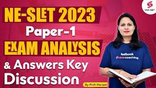 NE SLET 2023 Paper 1 Answer Key & Analysis NE SLET Exam Analysis NE SLET Question Paper Discussion