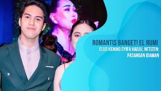 Romantis Banget El Rumi Elus Kening Syifa Hadju Netizen  Pasangan Idaman