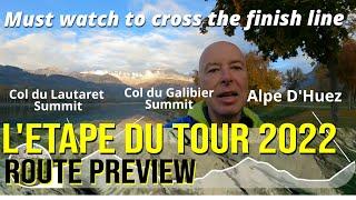 Etape du Tour 2022  Route Preview  Briancon to Alpe DHuez 