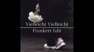 Vielleicht Vielleicht Flunkert HT Rework Original Mix