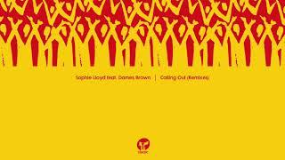 Sophie Lloyd featuring Dames Brown ‘Calling Out’ Floorplan Extended Revival Mix