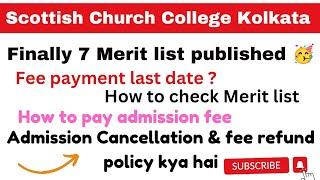 Scottish Church College Kolkata Finally 7 Merit list Published  Fee payment last date How to check