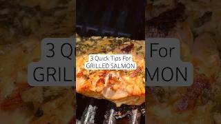 3 Tips for How To Grill SALMON #salmon #grilledsalmon #howto