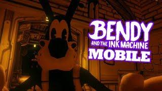 BENDY AND THE INK MACHINE MOBILE  Bendy Chapter 3