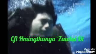 Cfl HmingthangaZawlai Di Lyrics