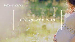 ASMR pregnancy pain