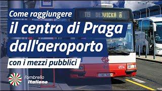 Come raggiungere il centro di Praga dallaeroporto con i mezzi pubblici