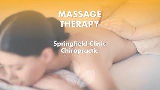 Massage Therapy  Springfield Clinic Chiropractic