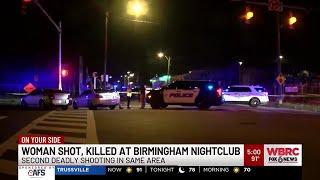 Woman shot killed at Birmingham nightclub - Second deadly shooting in same area