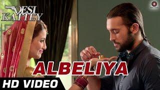 Albeliya Official Video HD  Desi Kattey  Jay Bhanushali Sasha Agha Akhil Kapur & Tia Bajpai