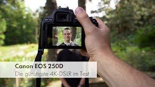 Canon EOS 250D  Canons günstigste DSLR mit 4K-Video und Augen-AF Deutsch