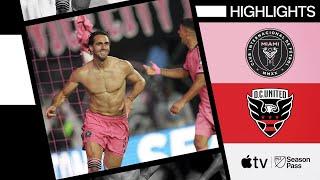 Inter Miami CF vs. D.C. United  Stoppage Time Stunner  Full Match Highlights  May 18 2024