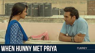 When Hunny Met Priya  Fukrey  Pulkit Samrat  Priya Anand  Varun Sharma
