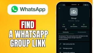 How To Find A Whatsapp Group Link 2024 Quick And Easy