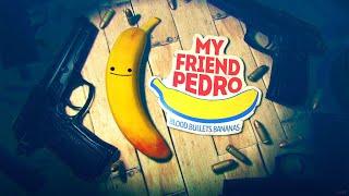 My Friend Pedro - Levels 1-8