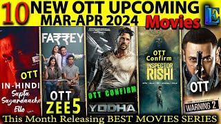 Farrey OTT Release MAR-APR 2024 l Warning2 Yodha SaptaSagerdaache Hindi OTT Release Movies Series