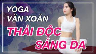 Thử thách yoga 30 ngày giảm mỡ toàn thân - Ngày 7 - 30 phút Yoga vặn xoắn THẢI ĐỘC TRẺ HÓA LÀN DA