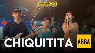 Chiquitita  ABBA - Sweetnotes Live @ Gensan