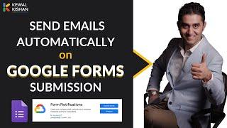 Send Confirmation email in Google Forms  Form Notification Addon