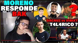 HUDSON AMORIM REAGINDO - DACRUZ vs VINIXT -T4L4RICO ?-  MORENO RESPONDE BAK