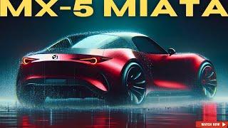 NEW GEN 2025 Mazda MX-5 Miata Is Here and It’s Amazing