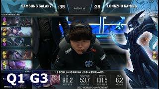 Longzhu Gaming vs Samsung  Game 3 Quarter Finals S7 LoL Worlds 2017  LZ vs SSG G3