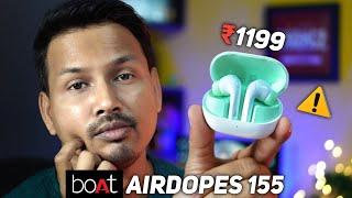 Boat Airdopes 155 Detailed Review  Think Again Before You Purchase  Boat 155