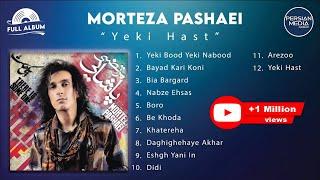 Morteza Pashaei - Yeki Hast I Full Album  مرتضی پاشایی - یکی هست 