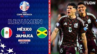 Resumen  México vs Jamaica  Copa América 2024 - J1  TUDN