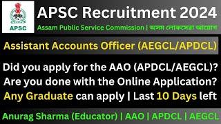 APSC Assistant Accounts Officer AAO AEGCLAPDCL