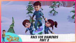 Rudra  रुद्र  Episode 17 Part-2  Race For Diamonds
