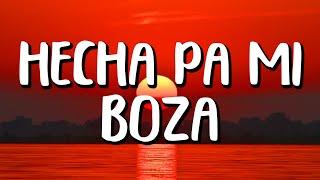 Boza - Hecha Pa Mi LetraLyrics
