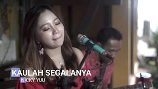 Ruth Sahanaya - Kaulah Segalanya  COVER SILVIA NICKY