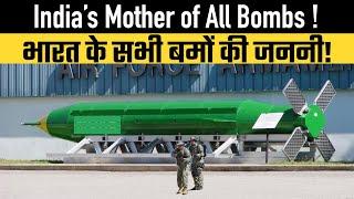 India’s Mother of All Bombs 