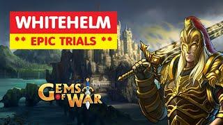 Gems of War WHITEHELM Epic Trials Team Order and Best Strategy