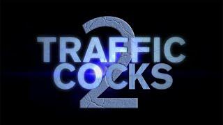 Traffic Cocks 2
