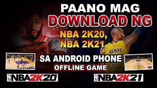 PAANO MAG DOWNLOAD NBA 2K21 AT 2K20 SA ANDROID PHONE  OFF LINE GAME