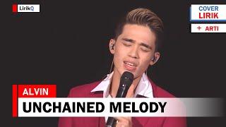 Alvin - Unchained Melody Lirik Terjemahan  X Factor Indonesia