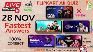 Flipkart LIVE All Quiz Answers Today 28 NOV  FASTEST Answers Fake or Not Fake  Q-Time 100% Correct