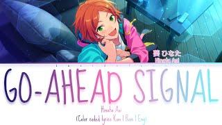 「 ES 」GO-AHEAD SIGNAL - Hinata Aoi KANROMENG