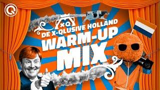 X-Qlusive Holland  Koningsdag 2023  Warm-up Mix