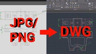 Insert JPGPNG in AutoCAD DWGeditable  AutoCAD tutorial ⏩