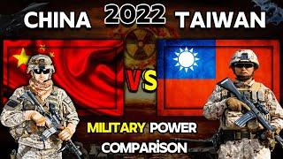 China  Vs Taiwan  Military Power Comparison 2022