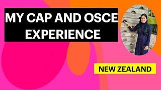 MY CAP AND OSCE EXPERIENCE#OSCE#OSCE NEW ZEALAND #dreamyourlife #malayalam