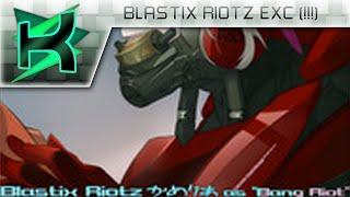 KSM BLASTIX RIOTZ EXC WTFFFFF